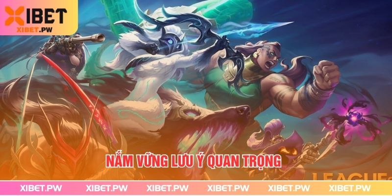 Nắm vững lưu ý quan trọng 